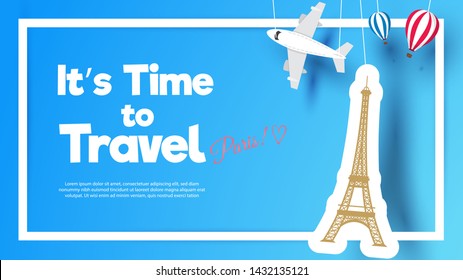 It’s Time to Travel Paris.Travel banner landmark with sky.Paper art and craft style design. EPS 10. Colorful.
