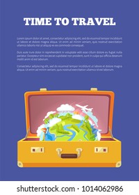 Time to travel poster with open suitcase and globe Earth in it with sightseeings worth of seeing vector illustration banner with text isolated on blue