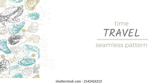 time to travel, poster, seamless pattern, shrimp, crab, shell, seaweed, corals, oyster