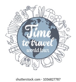 Time to travel poster with sun, palm tree, deckchair, lifebuoy, starfish, cocktail, baggage, airplane and other symbols of tourism. Travel concept with Globe. Vector illustration. Editable stroke.