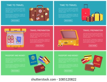 Time to travel, preparation for journey web banners. Passport and money, modern suitcase full of clothes or retro with stickers vector illustrations.