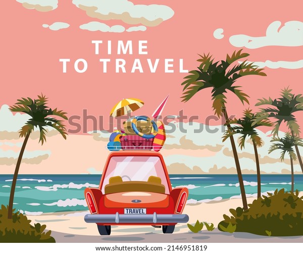 Time to travel red car with\
luggage bags, surfboard on the beach. Tropical seachore, palms,\
sea, ocean, back view. Vector illustration retro\
cartoon