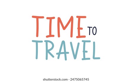 Time to travel typography vector illustration