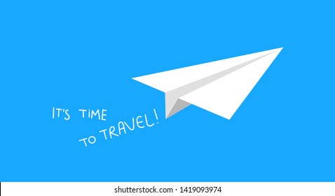 It's time to travel! Travel vacations design picture of papper aircraft, airplane, airliner in isometric, 3D style. Vector illustration. Blue background.