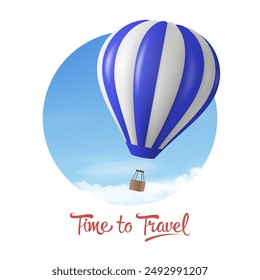 Time to Travel. Vector Banner with 3d Realistic Hot Air Balloon Icon on a Blue Sky Background, Isolated on White. Design Template for Branding. Summer Vacation, Travelling, Tourism and Journey Concept