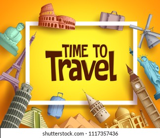 Time to travel vector banner design with famous world landmarks & tourism elements and white boarder in a background. Vector illustration.
