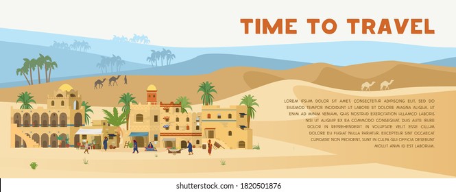 Time To Travel Vector Banner With illustration of Ancient Arabic Town In desert landscape with people, traditional mud brick houses, palms, bedouin with camels. Flat Design.