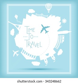 Time to travel vector illustration. Famouse places. Around the world travelling by plane, airplane trip in various country.  Flat icon modern design style poster