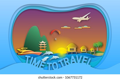 Time to travel vector illustration in paper cut style. Sunset, sea resort with bungalows, yacht, pagoda, paragliding, islands, dolphins and aircraft. Travel card design.