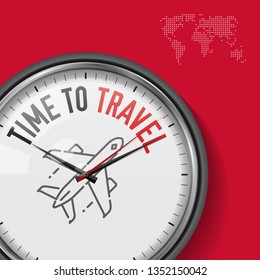 Time to Travel. White Vector Clock with Motivational Slogan. Analog Metal Watch with Glass. Vector Illustration Isolated on Solid Color Background. Air Flight Icon.