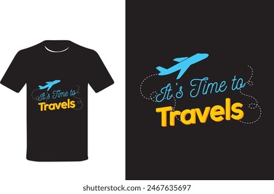 it's Time to Travels t-shirt design