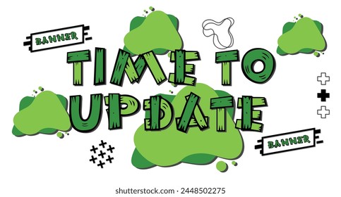 Time to update banner. Banner design  poster. Vector design illustration.
