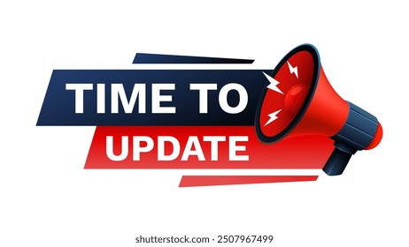 Time to update message, megaphone announces news, banner service. Vector illustration