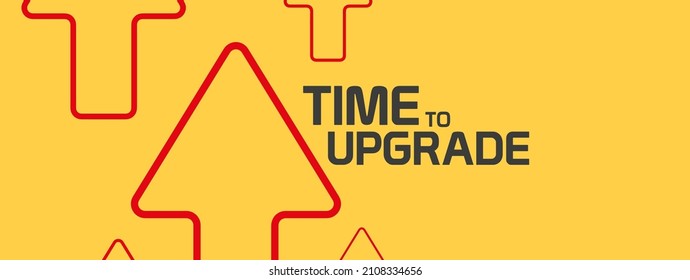 time to upgrade sign on white background