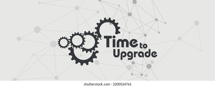 time to upgrade sign on white background