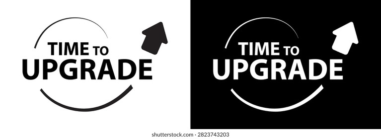 time to upgrade sign on white ackground