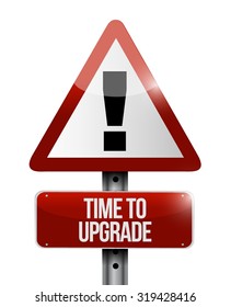 time to upgrade warning sign concept illustration design graphic