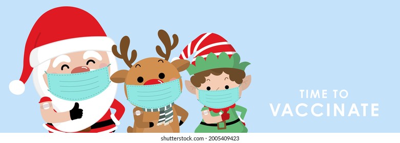 Time to vaccinate corona virus (COVID-19) vaccine with cute Santa Claus, elf and deer. Holidays cartoon character. Merry Christmas and happy new year 2022.  -vector