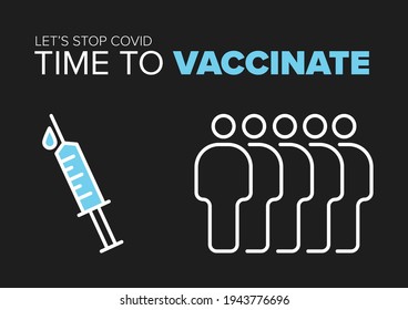 Time to vaccinate dark poster flyer template layout with injection with vaccine and people for vaccination. White background poster vaccination flyer banner concept image