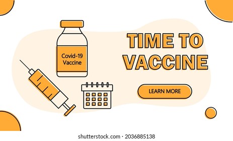 Time to vaccinate. Immunization. Fighting COVID-19. Vector illustration
