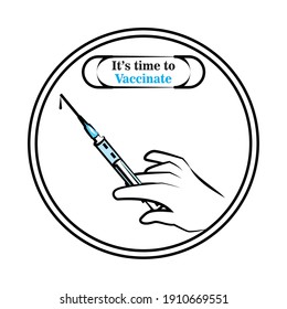 It's time to vaccinate label illustration. Hand wearing disposable gloves and holding syringe 