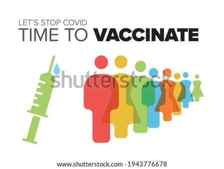 Time to vaccinate poster flyer template layout with injection with vaccine and people for vaccination. White background vaccination poster flyer banner concept image