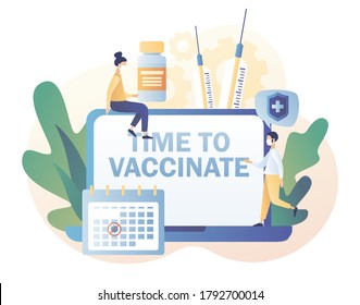 Time to vaccinate reminders on laptop screen. Tiny people doctors with vaccine, syringe, bottle and calendar. Vaccination concept. Modern flat cartoon style. Vector illustration on white background