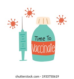 Time to vaccinate Vaccine bottle Coronavirus syringe icons. Covid vaccine dose needle hand drawn illustration. Vaccination time. Stop Covid. Prevention, immunization treatment from Covid-19 infection.