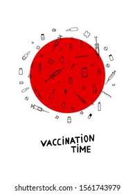 Time for Vaccination! Vector illustration with Outline black pharmaceutical hand-drawn elements on a white background with a red circle. Poster with medicines, syringes, crosses, pills, vaccines