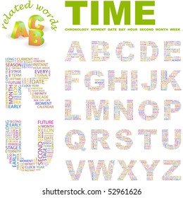 TIME. Vector letter collection. Wordcloud illustration.