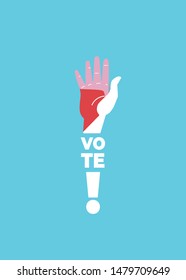 It is time to vote! Hand in the air poster design. Flat vector illustration.
