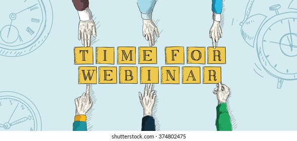 TIME FOR WEBINAR