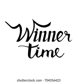 time to winner hand lettering text. Badge drawn by , using the skills of calligraphy, collected in accordance with rules typography