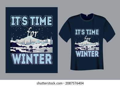 Its Time for Winter T shirt Design