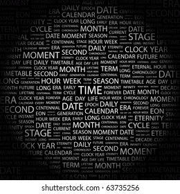 TIME. Word collage on black background. Illustration with different association terms.