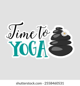 Time to Yoga Sticker with Zen Stones and Daisy