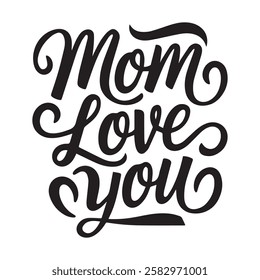 Timeless black Calligraphic Typography Honoring Motherly Love with Elegance