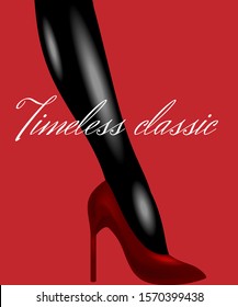 Timeless classic. Vector hand drawn illustration of leg in shoe isolated. Creative  artwork . Template for card, poster, banner, print for t-shirt, pin, badge, patch.