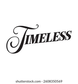 Timeless text on white background.