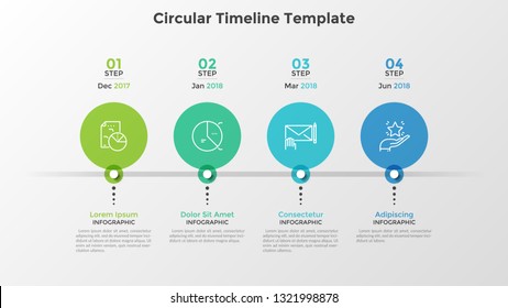 Timeline with 4 colorful round elements placed in horizontal row and date indication. Ащгк milestones of company's progress. Modern infographic design template. Vector illustration for presentation.