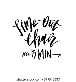Time-out Chair Quote, Hand lettered Child Discipline Quote