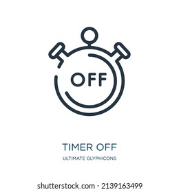 Timer Off Thin Line Icon. Timer, Time Linear Icons From Ultimate Glyphicons Concept Isolated Outline Sign. Vector Illustration Symbol Element For Web Design And Apps.