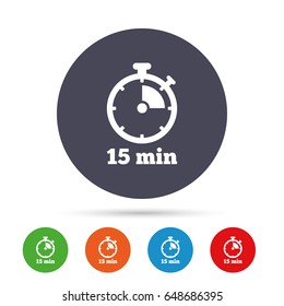 Timer sign icon. 15 minutes stopwatch symbol. Round colourful buttons with flat icons. Vector