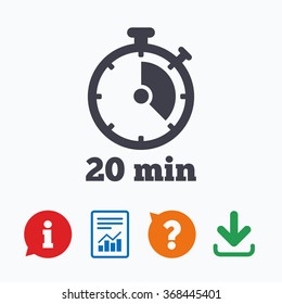 Timer sign icon. 20 minutes stopwatch symbol. Information think bubble, question mark, download and report.