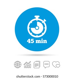 Timer sign icon. 45 minutes stopwatch symbol. Copy files, chat speech bubble and chart web icons. Vector