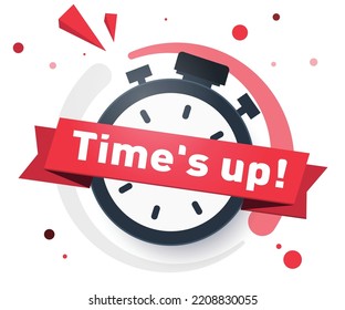 Time's up and watch 3D vector icon .Timer symbol illustration