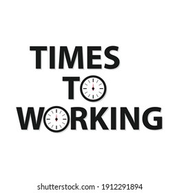 Times To Working. Flat Design. Vector Illustration
