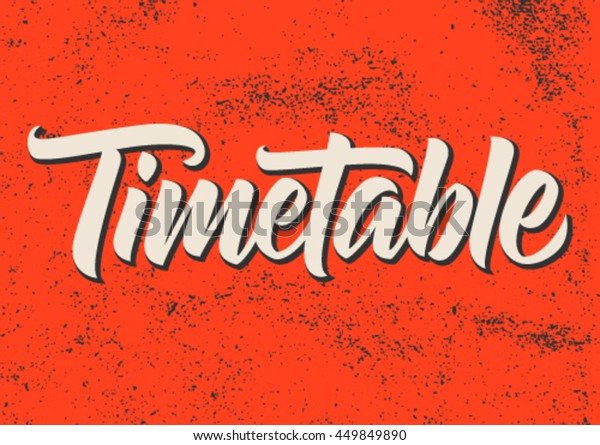 Timetable Calligraphy Handwritten Word Background Stock Vector (Royalty