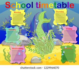 Timetable with days of weeks for school. schedule for children with cartoon mermaid and turtle.