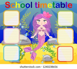 Timetable with days of weeks for school. schedule for children with cartoon mermaid and turtle.